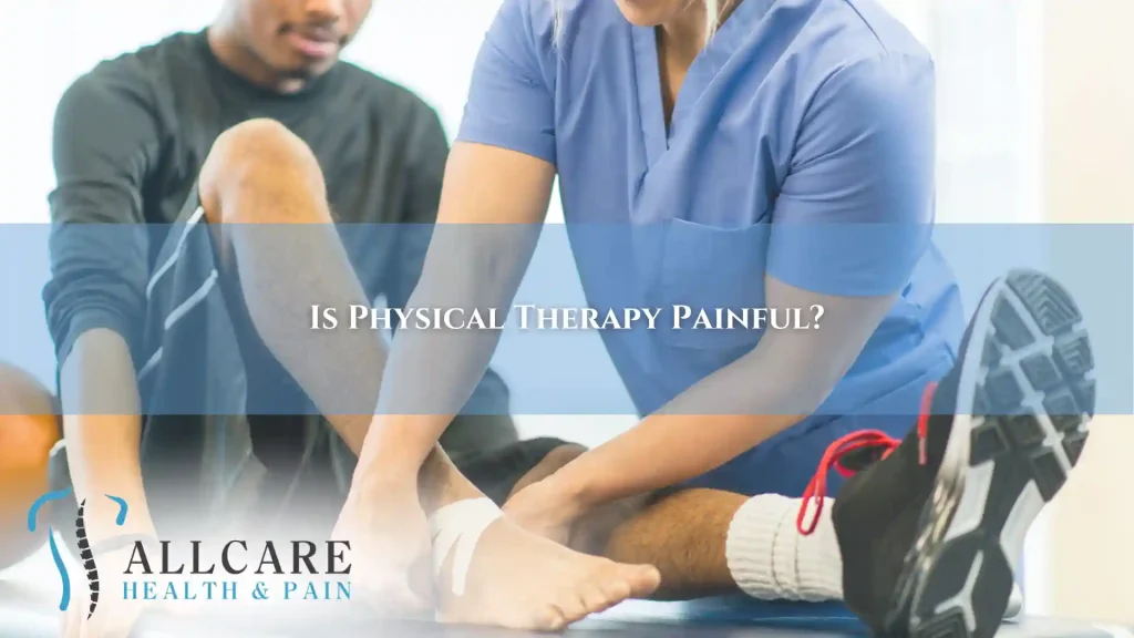 Is Physical Therapy Painful