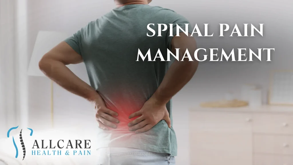SPINAL PAIN MANAGEMENT