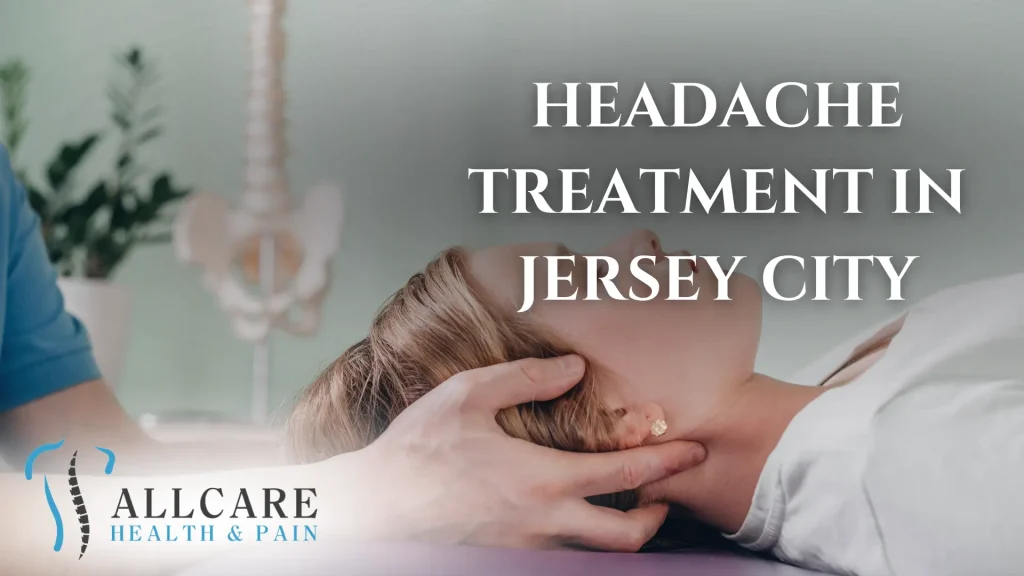 Headache Treatment in Jersey City