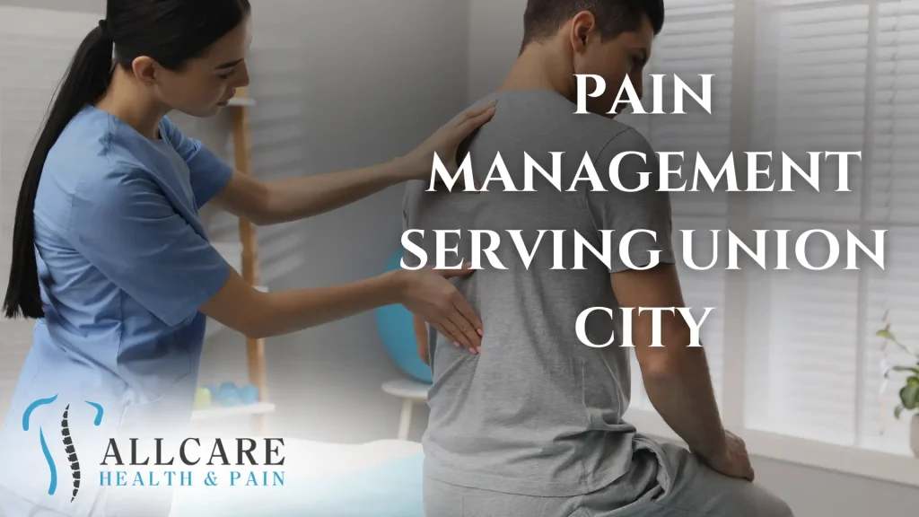 PAIN MANAGEMENT SERVING UNION CITY